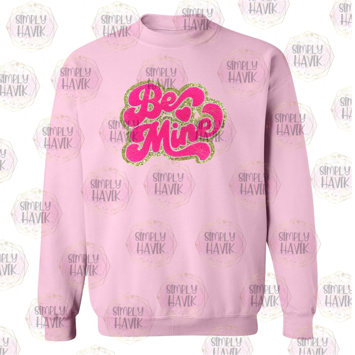 Be Mine SweatShirt