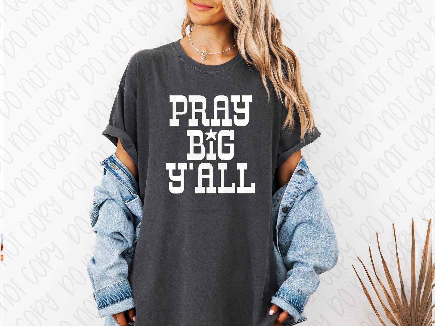 Pray Big Y’all