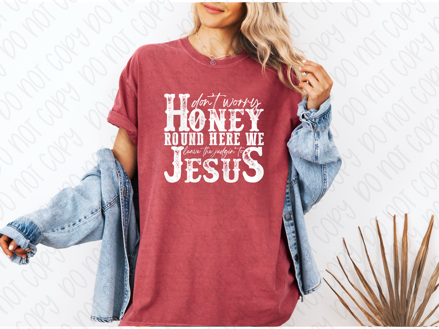Don’t Worry Honey