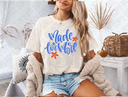 Made for More